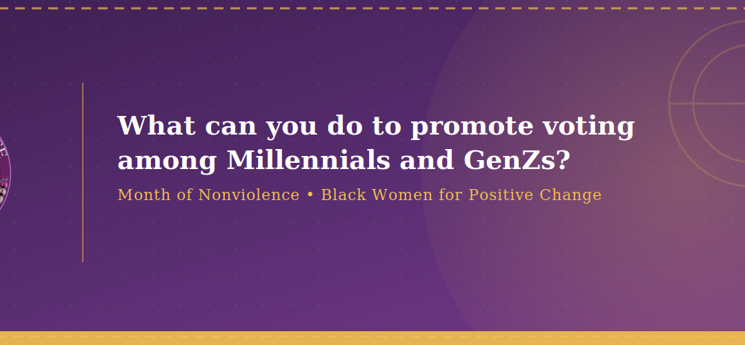 What can you do to promote voting among Millennials and GenZs?