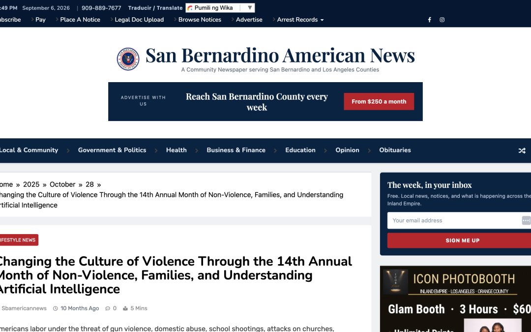 Changing the Culture of Violence Through the 14th Annual Month of Non-Violence, Families, and Understanding Artificial Intelligence – San Bernardino American News