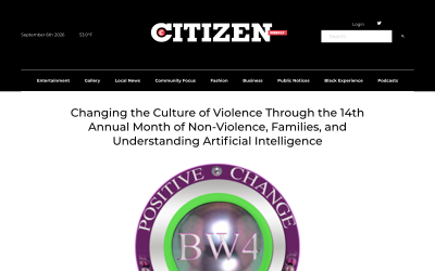 Changing the Culture of Violence Through the 14th Annual Month of Non-Violence, Families, and Understanding Artificial Intelligence